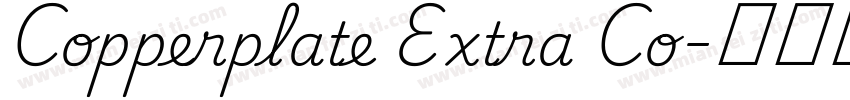 Copperplate Extra Co字体转换